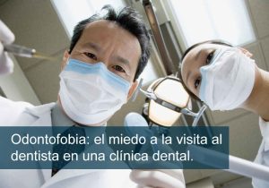 Miedo al dentista ODONTOFOBIA
